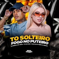To Solteiro Fogo no Puteiro (feat. Mc Erikah) - Single - Mc 7 Belo & Dj renan