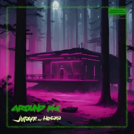 AROUND ME (feat. HO$ana) Jbpayne