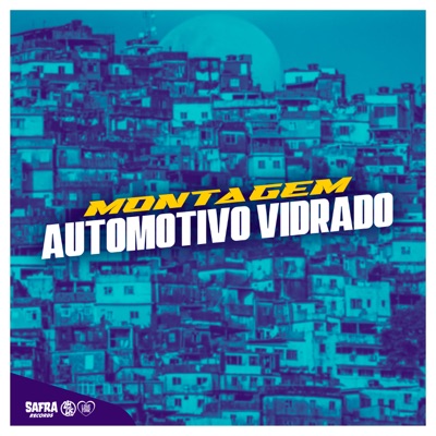 Montagem Automotivo Vidrado (feat. MC MTOODIO) - Single