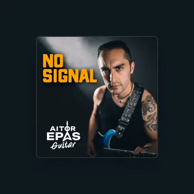 Listen to Aitor Epas Guitar, watch music videos, read bio, see tour dates & more!