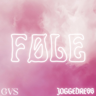 Føle (feat. JOGGEDRESS) - Single