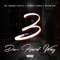 3 Da Hard Way (feat. Street Ka$h & Shine On) - Nu Jerzey Devil lyrics