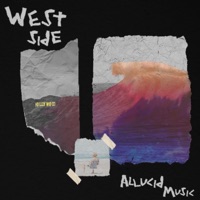 West Side (feat. A.T. & JRen) - Single - Allucid