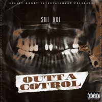 Outta Control - SME Dre
