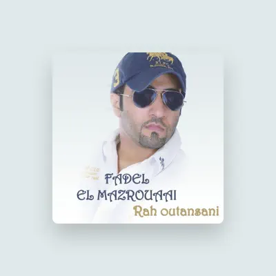 Listen to Fadel El Mazrouaai, watch music videos, read bio, see tour dates & more!