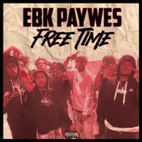 Free Time - Single - EBK Paywes