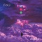 Be Bliss - FoLi lyrics