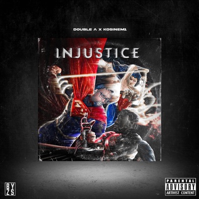 Injustice (feat. KosineM1) - Single