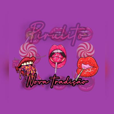Pirulito Nova Tradição - Single