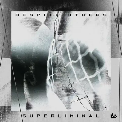 Ouve Superliminal - Single de despite others