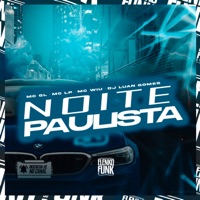 Noite Paulista - Single - MC Wiu, MC GL, MC LP & Dj Luan Gomes