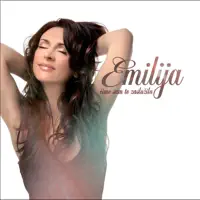 ČIME SAM TE ZASLUŽILA — EMILIJA KOKIĆ