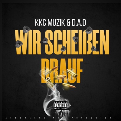 WIR SCHEIẞEN DRAUF - Single