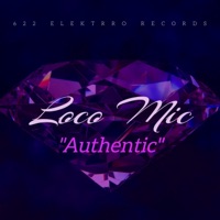 Authentic - Loco Mic