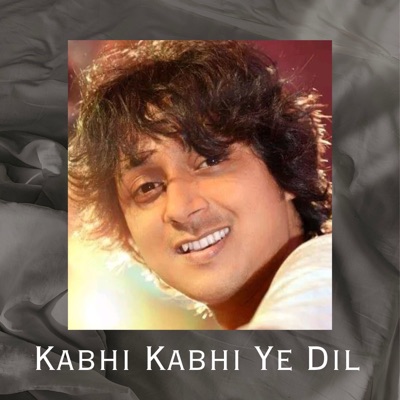 Kabhi Kabhi Ye Dil - Single