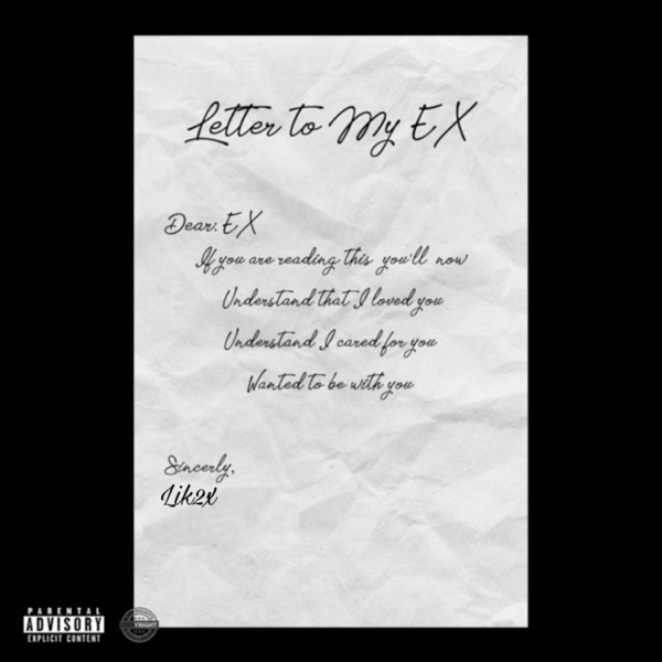 Letter To My Ex