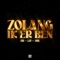 Ismo, Lijpe & Emms - Zolang Ik Er Ben