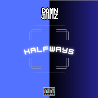 Halfways - Single