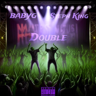 Double (feat. babyg & Steph King) - Single
