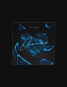 收听 DIM、观看音乐视频、阅读小传、查看巡演日期等 ！