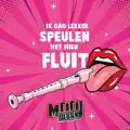 ik Gao Speulen Met Mien Fluit