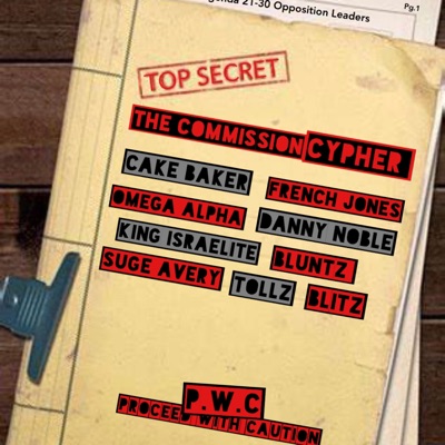 The Agenda CYPHER (feat. The COMMISSION, French Jones, Danny Noble, Omega Alpha, King Israelite, Suge Avery, Bluntz, Tollz & Blitz) - Single