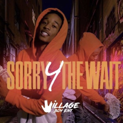 Sorry 4 The Wait