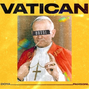 Vatican (feat. Pam)