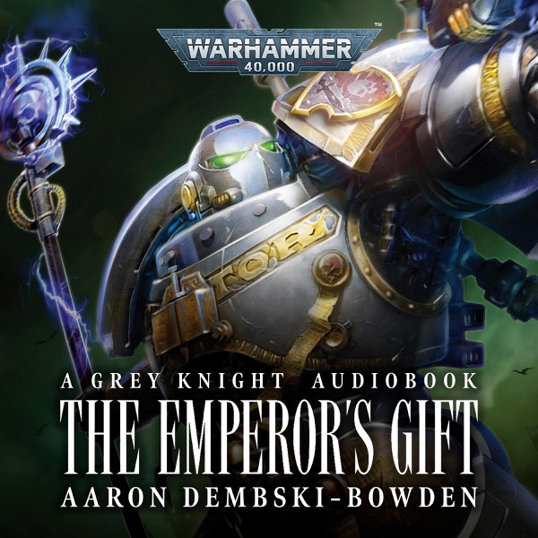 The Emperor's Gift: Warhammer 40,000 (Unabridged)