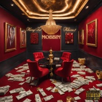 Mobbin' - Single - KiingTuT & Khern$