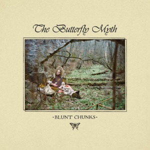 The Butterfly Myth by Blunt Chunks