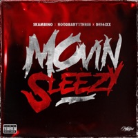 Movin Sleezy (feat. Hoodbaby1Three & Dee6ixx) - Single - Skambino