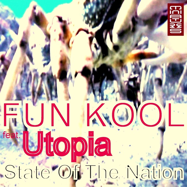 State of the Nation (feat. Utopia) - Single