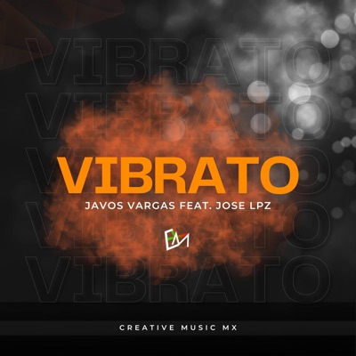 Vibrato (feat. José Lpz) - Single