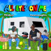 All eyes on me - Single - THABITI & Youssoupha