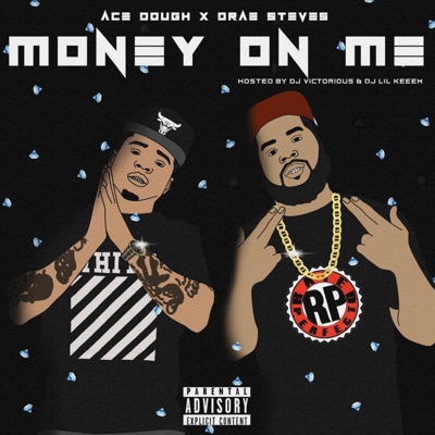 Money On Me (feat. Drae Steves) - Single