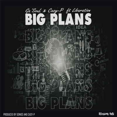 Big Plans (feat. Casy-P & Libaration) - Single