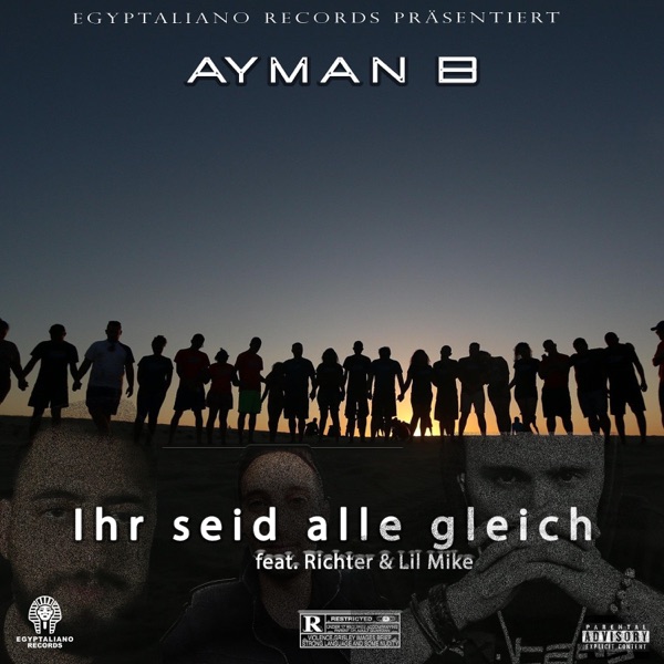 Ihr seid alle gleich (feat. Richter & LiL Mike.)