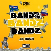 Bandz - Single - JD High