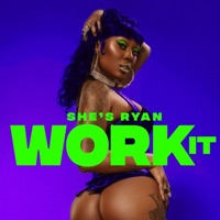 Work It (Radio Edit) - Single - She's Ryan