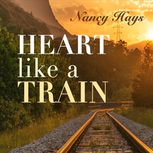 Nancy Hays - Heart Like a Train - Line Dance Musique