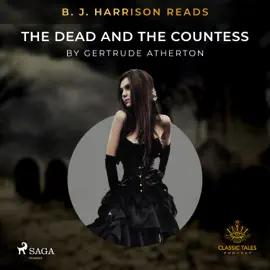 B. J. Harrison Reads The Dead and the Countess