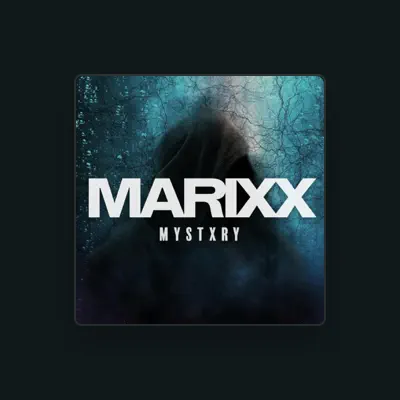 Listen to MARIXX, watch music videos, read bio, see tour dates & more!