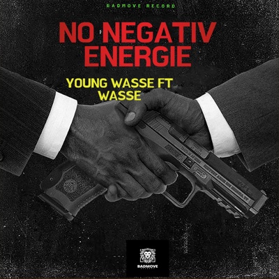 NO NEGATIV ENERGIE (feat. WASSE) - Single