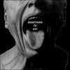 Something To Say - Single