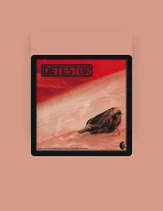 Listen to Detestor, watch music videos, read bio, see tour dates & more!