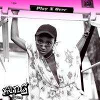Play x Over - EP - King Hanny