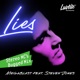 Lies Stereo MC s Bugged Mix feat Steven Jones Single