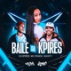 Baile da Kpires feat Borges Beats Single