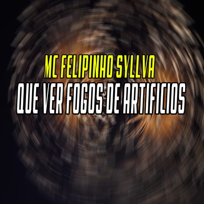 Que Ver Fogos de Artifícios - Single